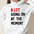 A Lot Going On at The Moment, Graphic Hoodie Casual Street Style Fleece Fabric Pullover Hooded Sweatshirt for Women for...