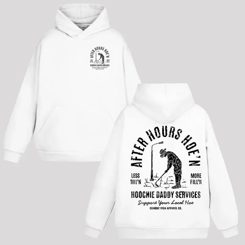AFTER-HOURS HOE'N HOOCHIE DADDY SERVICES MEN'S HOODIE & SWEATSHIRT, FUNNY MEME SHIRT | GrindPrints.com