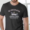 ALL LIVES, PROTEST T Shirt, Unisex, Cotton Hoodie, Sweatshirt | GrindPrints.com