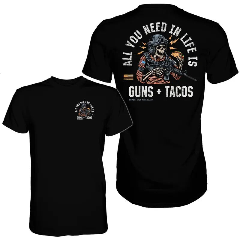 ALL YOU NEED LIFE IS GUNS & TACOS Funny Meme Shirt T-Shirts, Hoodie, Sweatshirt