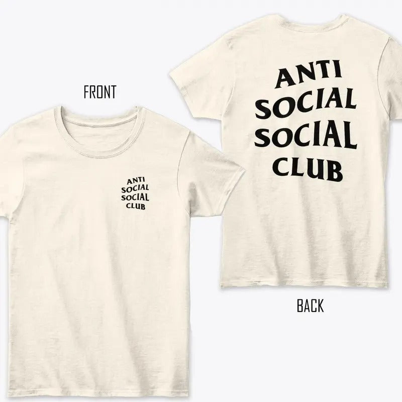Acial Social Club Anti Club Top Full Size Shirt Fit Top Classic Menswear T-Shirts, Hoodie, Sweatshirt