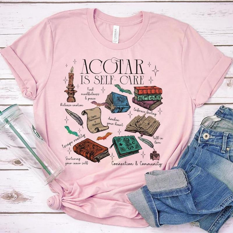 Acotar Is Self Care Shirt, Release Emotion, Connecting And Community, Escape Reality, Fall In Love Shirt, Empowerment And...