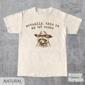 Actually, This Is My First Rodeo T-Shirt | Funny Western Graphic Tee | Raccoon Quote | Retro Shirt Unique Gift Idea |...