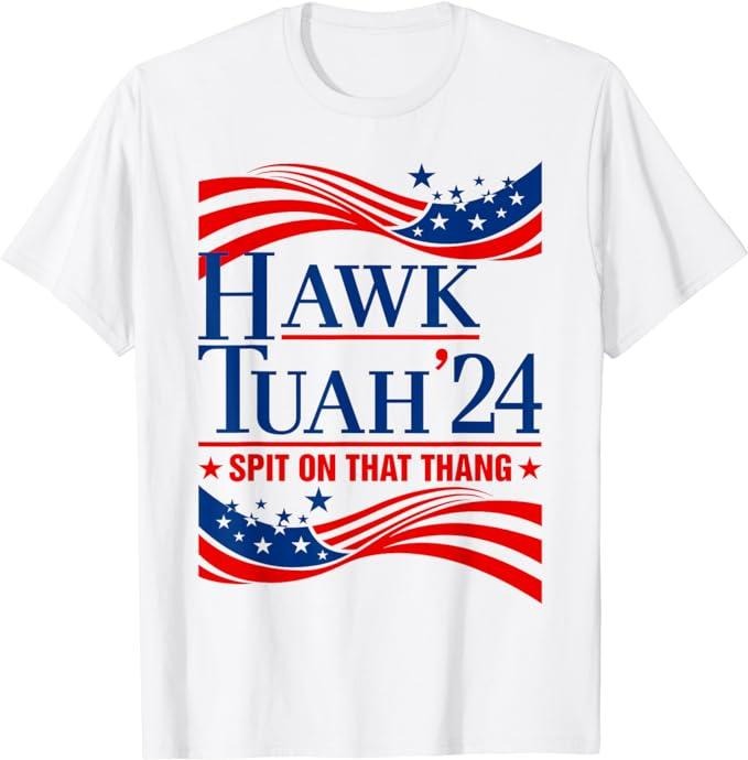 Adult Humor Shirts, Hawk Tauh 24 Spit On That Thang USA American Flag Meme Quote T-Shirt Unisex Casual Classic Hoodie,...