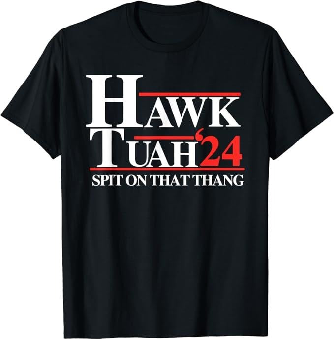 Adult Humor Shirts, Hawk Tuah 24 Spit On That Thang shirt T-Shirt Unisex Casual Classic Hoodie, Sweatshirt | GrindPrints.com