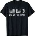 Adult Humor Shirts, Hawk Tuah 24 Spit on that Thang T-Shirt Menswear Top Casual Classic Hoodie, Sweatshirt | GrindPrints.com