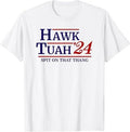 Adult Humor Shirts, Hawk Tuah Spit On That Thang Retro US Election T-Shirt, Cotton Fabric Casual Classic Hoodie, Sweatshirt