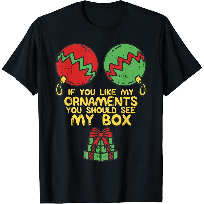 Adult Naughty Christmas For Women If You Like My Ornaments T-Shirt made in usa Hoodie, Sweatshirt | GrindPrints.com