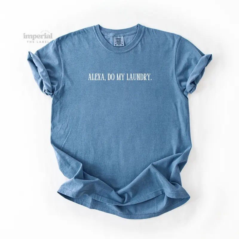 Alexa, Do My Laundry Comfort Colors T-Shirt, Oversized Vintage-Washed Tee, Soft Garment-Dyed Cotton, Aesthetic...
