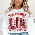All Booked For Valentines Tshirt Sweatshirt, Book Lover Shirt, Floral Valentine, Love Heart Shirt, Unisex Sweater...