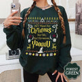 All I Want for Christmas Is Not Me Ugly Sweatshirt, Yaouuu Ugly Christmas Sweater, Funny Women Xmas Sweatshirt, Gift for...