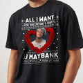 All I Want for Valentine Is JJ Maybank Shirt, Retro JJ Maybank Sweatshirt, Softstyle Unisex Tee for Men & Women, JJ...