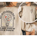 All Lights Turned Off Can Be On  Crewneck Sweatshirt, Hoodie, T-shirt | GrindPrints.com