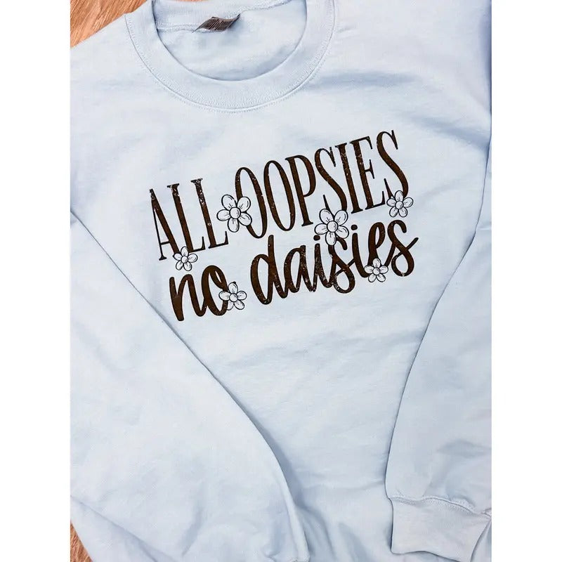 All Oopsies Graphic Pullover T-Shirts, Hoodie, Sweatshirt | GrindPrints.com