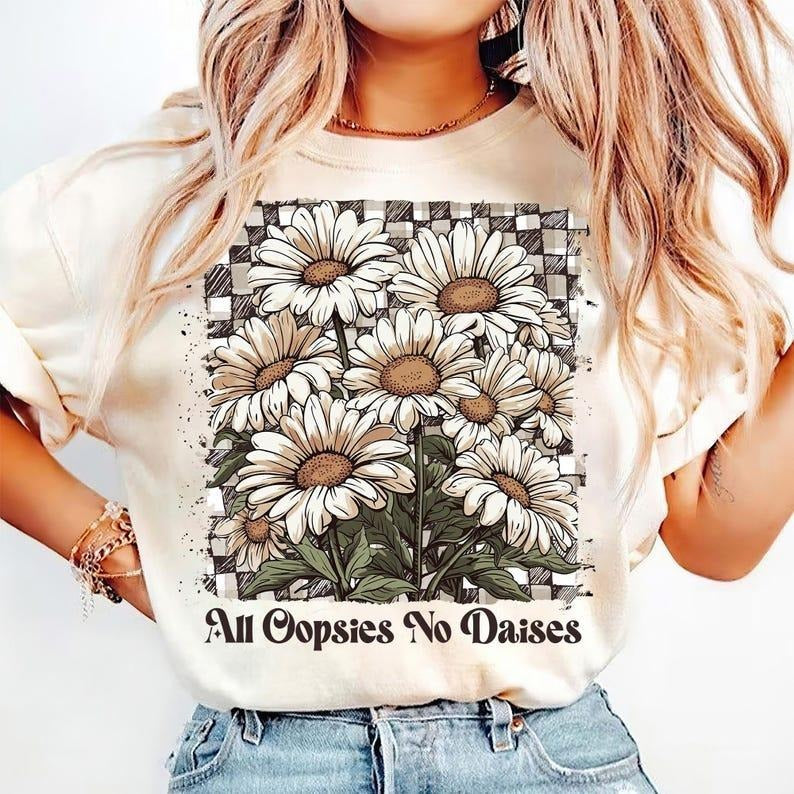 All Oopsies No Daisies Vintage Floral Sublimation Retro Wildflower Checkered Cute Cottagecore Daisies Shirt Vintage Summer See T-Shirts, Hoodie, Sweatshirt