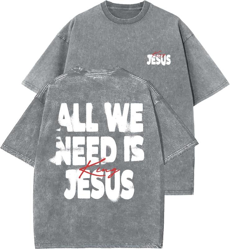 All We Need Is Jesus King Unisex Washed T-Shirt, Christian t shirts, Vintage 90s Graphic Tee, Gift Top Womenswear Cotton...