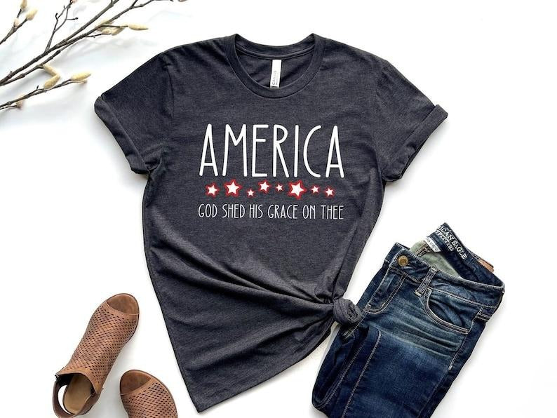America T-Shirt, God Shed His Grace On Thee Tee, Independence Day Tee, 4th of July Shirt, Patriotic Christian Gift,...