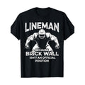 American Football Lineman Brick Wall Funny Quote Men T-Shirt-100% Cotton-220g made in usa Hoodie, Sweatshirt
