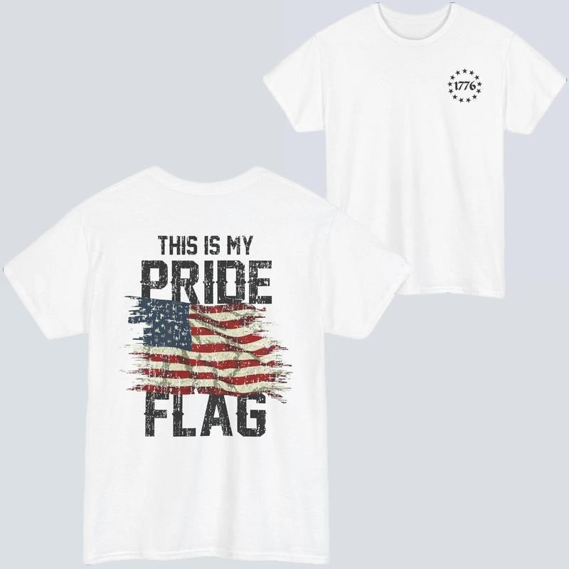 American Pride Flag T-Shirt, Bold 'This is My Pride Flag, 4th of July Tee, True Patriot, Military Supporters, Gift for...