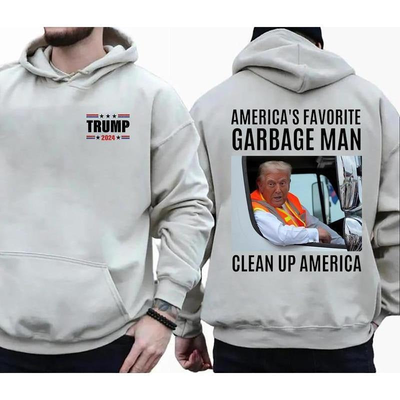 American favorite garbage man clean up american SweatShirt, Hoodie, Garbage For Trump 2024 Unsisex 2 Sided Shirt, Trump...