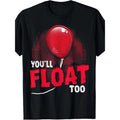 And you're gonna float up a scary Halloween T-shirt made in usa Hoodie, Sweatshirt | GrindPrints.com