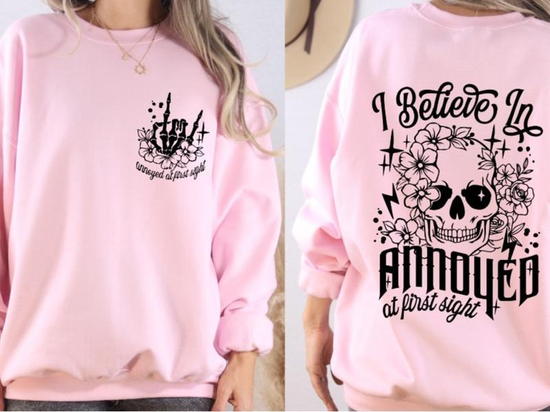Annoyed at First Sight Sweatshirt Front and Back Print Casual Comfortable Womenswear T-Shirts, Hoodie | GrindPrints.com