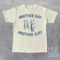 Another Day Another Slay Graphic T-Shirt, Retro Unisex Adult T Shirt, Funny Bear T Shirt, Meme T Shirt, Relaxed Cotton...