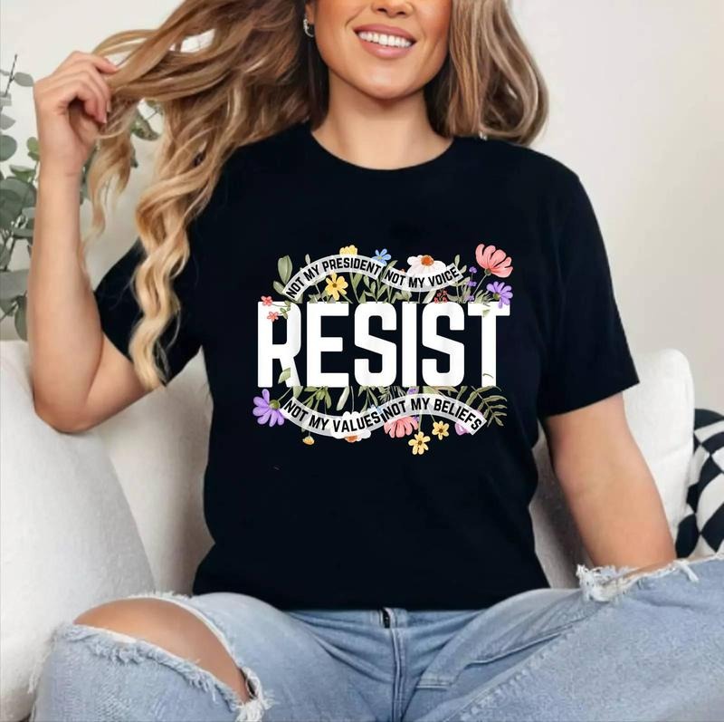 Anti Trump Floral Resist Not My President Cotton Short Sleeve Size S 3XL T-Shirts, Hoodie, Sweatshirt