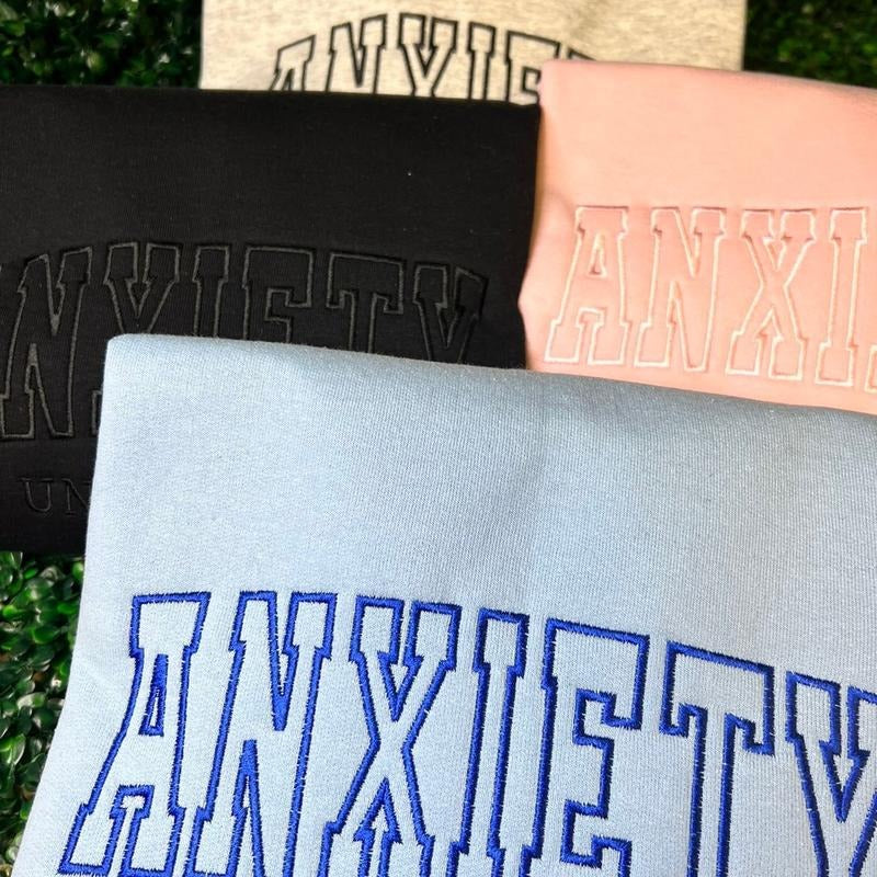 Anxiety embroidered sweater T-Shirts, Hoodie, Sweatshirt | GrindPrints.com