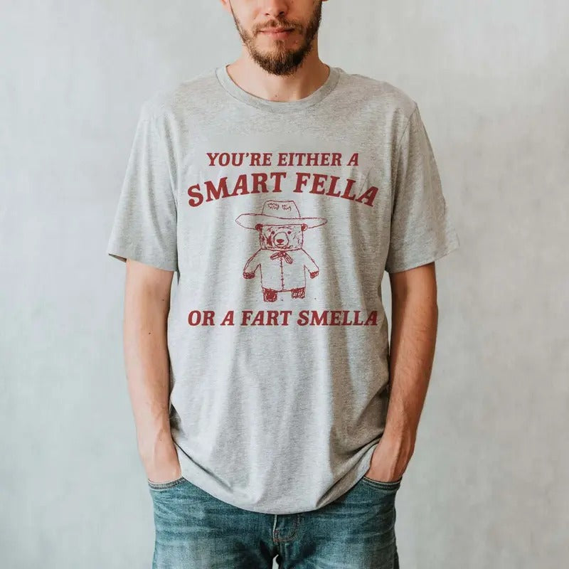 Are You A Smart Fella Or Fart Smella Sweatshirt, Weird Shirt, Funny Shirts, Meme Shirt, Panda Shirt Hoodie | GrindPrints.com
