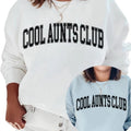 Aunt Sweatshirt, Cool Aunts Club Sweatshirt, Aunt Gift T-Shirts, Hoodie | GrindPrints.com