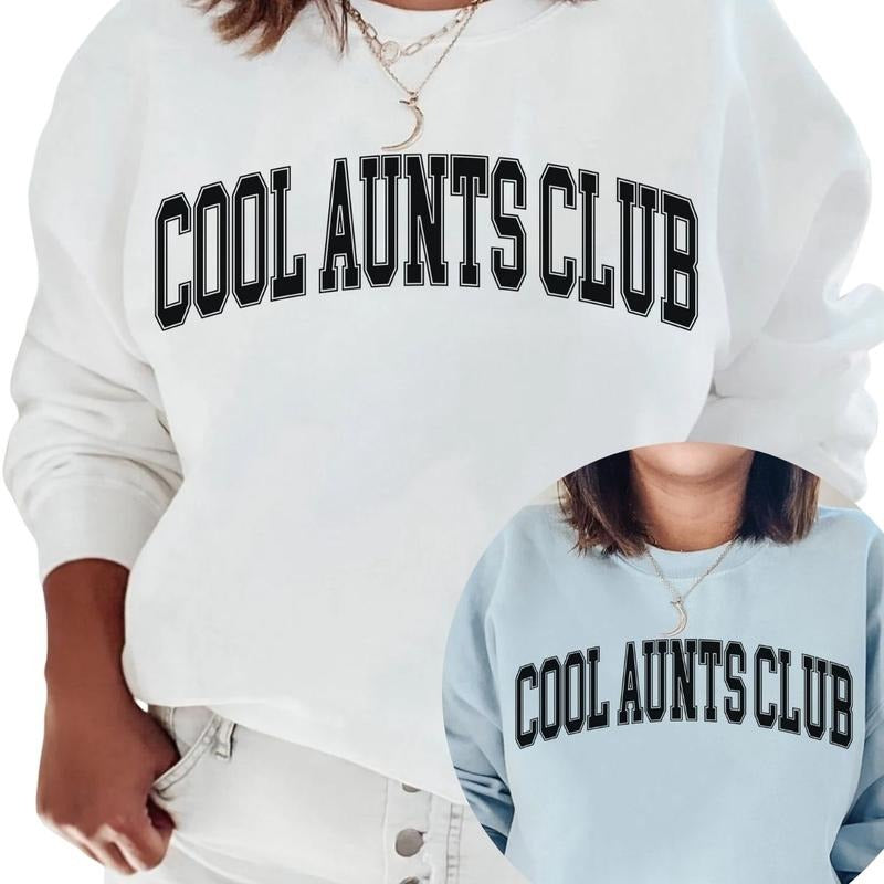Aunt Sweatshirt, Cool Aunts Club Sweatshirt, Aunt Gift T-Shirts, Hoodie | GrindPrints.com