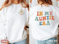 Auntie Sweatshirt, Custom Name Auntie Shirt, In My Auntie Era Sweatshirt, Auntie Shirts, Aunt Era Sweater, Auntie To Be...