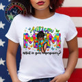 Autism Black Mom Shirt, Melanin Mom T-shirt, Black Mama Support Child Tees, African American Woman Black Love Tee, Black...