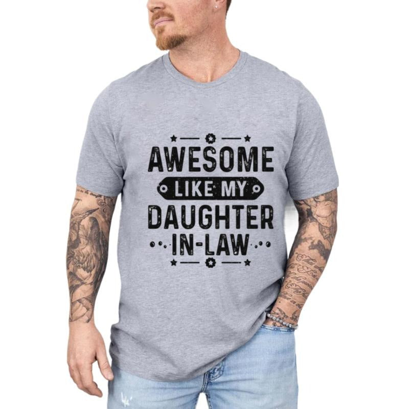 Awesome Like My Daughter In Law T Shirt, Funny Father's Day Gift, Dad Joke Tee, Father In Law Gift From Bride, Unisex...