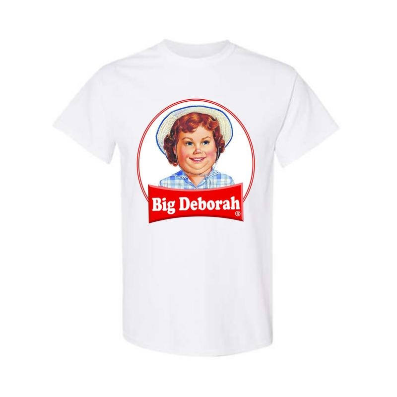 BIG DEBORAH Funny Tasteless T-Shirt Sweatshirt Hoodie, Trendy Shirt | GrindPrints.com