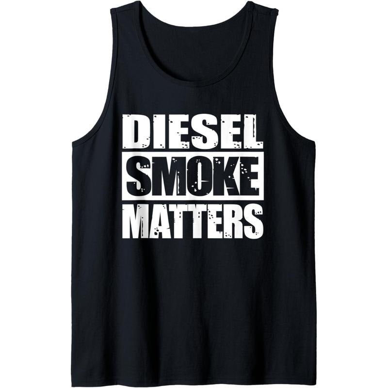 BLACK DIESEL SMOKE MATTERS, Diesel Truck Owner Roll Coal Tank Top T-Shirts, Hoodie, Sweatshirt | GrindPrints.com