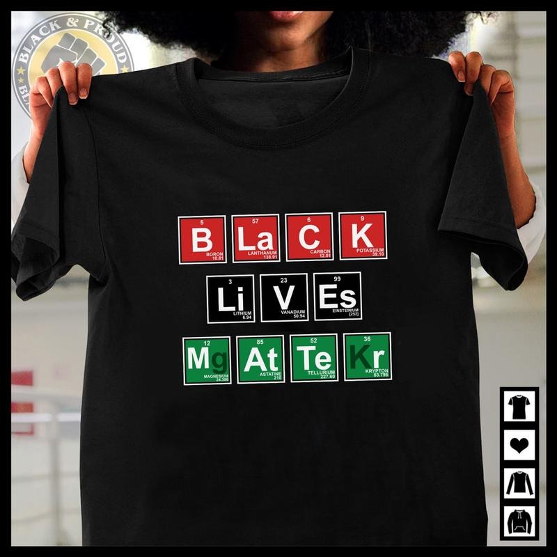 BLM Periodic Table Chemical Elements Unisex T-shirt, Black History Shirt, African American Tee, Black Men, Black Women...