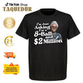 Baby Billy - don't need a lot, just an 8 ball and 2 million dollars, funny gemstones shirt Hoodie, Sweatshirt |...