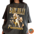 Baby Billy Freeman Tv Show Movie Shirts, Cotton Unisex T-shirt, Crew Neck, Size S- 3XL, Menswear Top, Womenswear Top...
