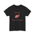 Back Off, This Heart Is Taken, Funny Relationship Unisex Heavy Cotton Tee, Love, Couples Matching Shirt, Humorous Graphic...