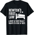 Back To School Shirts, Funny Physics Shirts, Funny Newton Physics Joke First Law Sleep Gag Gift T-Shirt Cotton Fashion...
