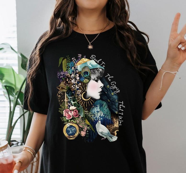 Back To The Gypsy That I Was Shirt Sweatshirt Hoodie, Stevie Nicks 2024 Tour Shirt, Stevie Shirt Fan Gift | GrindPrints.com