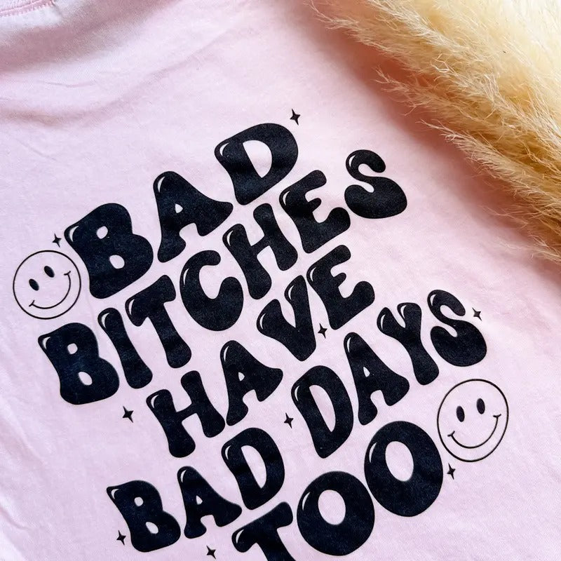 Bad Days Graphic Tee Hoodie, Sweatshirt | GrindPrints.com