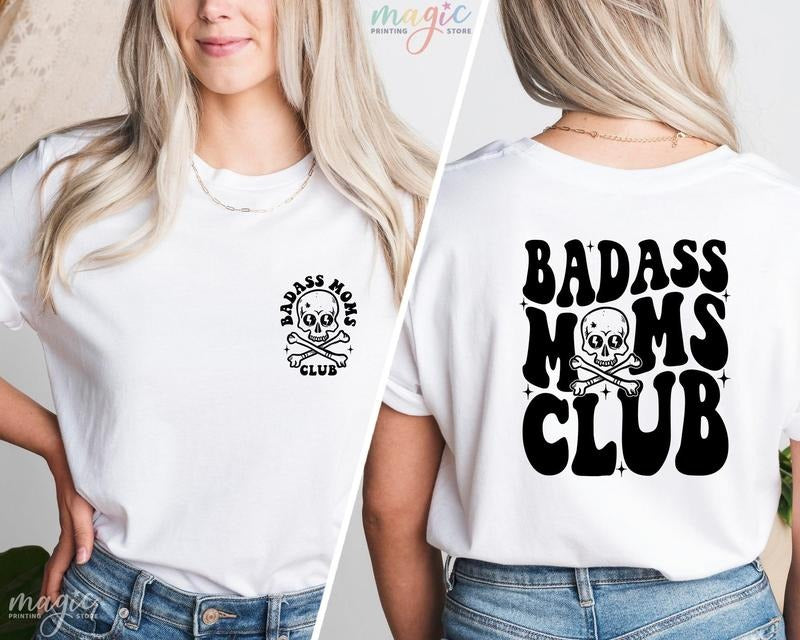 Badasss Moms Club T-Shirt, Funny Mom T-Shirt, Badass Mom Shirt, Mother's Day Gift, Cool Moms Shirt, New Mama Shirt, Mom...