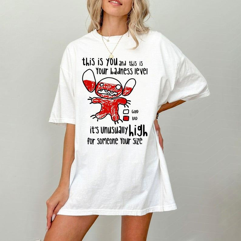 Badness Level High for Someone Your Size Shirt, Lillo and Stich Funny Tshirt, Hawaii Aloha Vibes Tee, Vintage Summer...