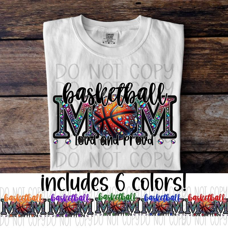 Basketball Mom Loud and Proud DTF Transfers - THIS IS NOT A SHIRT Hoodie, Sweatshirt | GrindPrints.com
