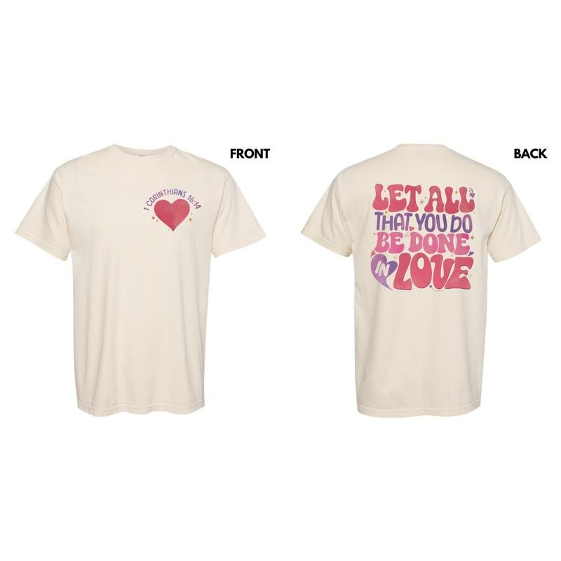 Be Done In Love Comfort Colors T-Shirt Hoodie, Sweatshirt | GrindPrints.com