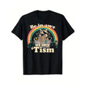 Be Awe My 'Tism" Humorous Print Ultra Soft Cotton Breathable & Moisture Wicking Casual Outdoor Activities Made Usa T-Shirts, Hoodie, Sweatshirt