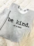 Be Kind Of Graphic Sweatshirt T-Shirts, Hoodie | GrindPrints.com